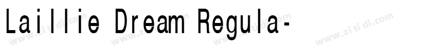 Laillie Dream Regula字体转换